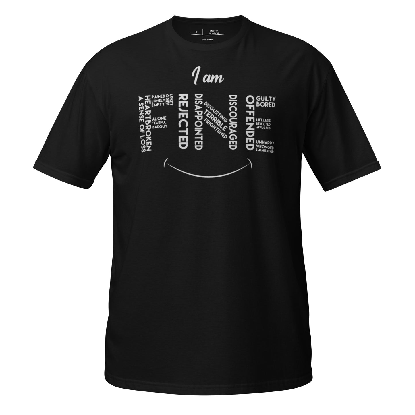 I Am Fine! Cotton Unisex T-Shirt