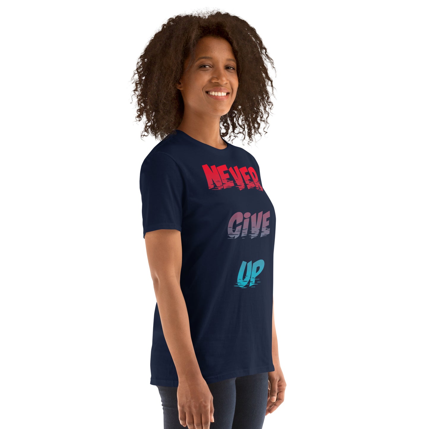 Never Give Up Cotton Unisex T-Shirt